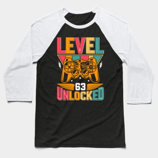 Level 63 Unlocked Awesome Since 1960 Funny Gamer Birthday Baseball T-Shirt